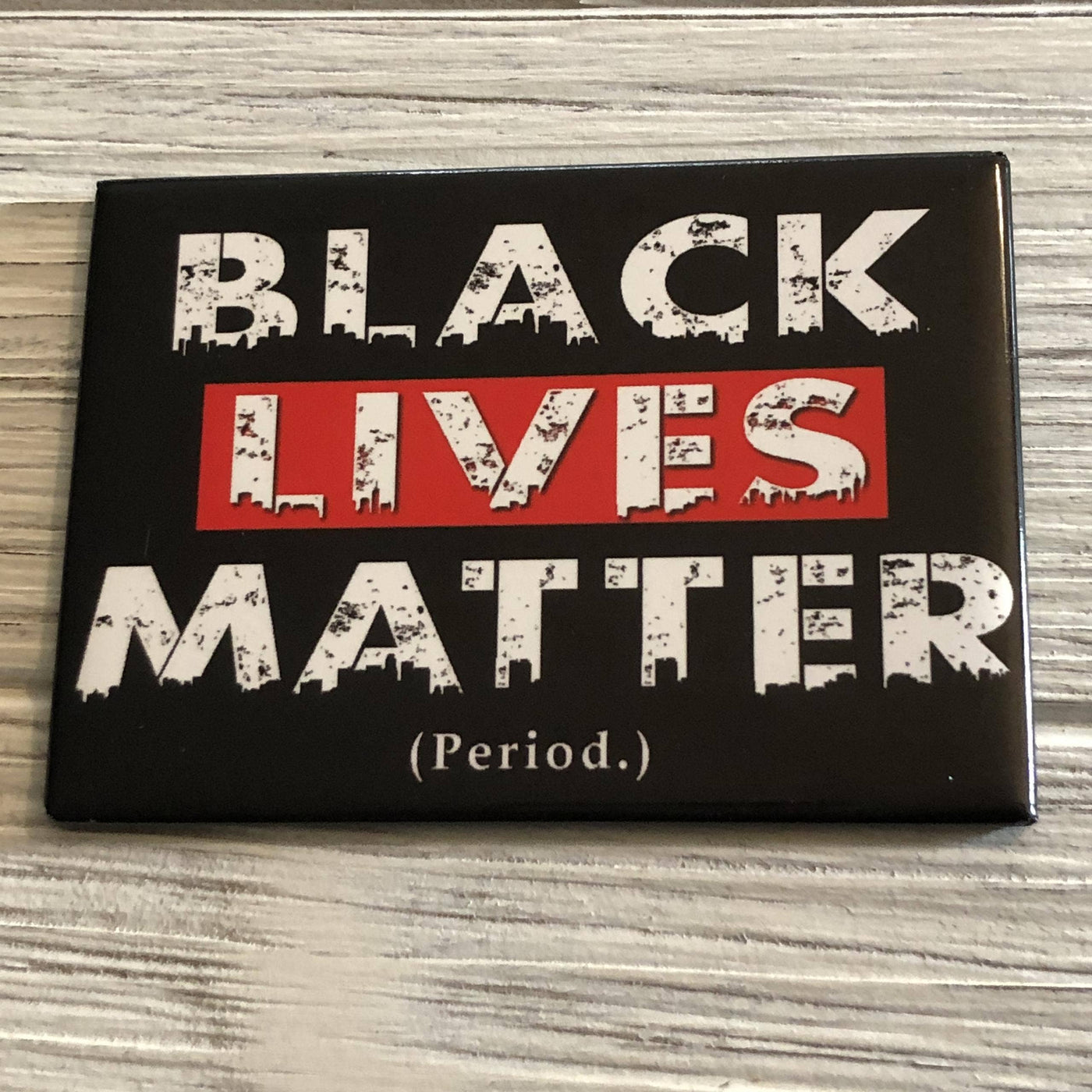 Black Lives Matter Magnet -Shades of Color, LLC