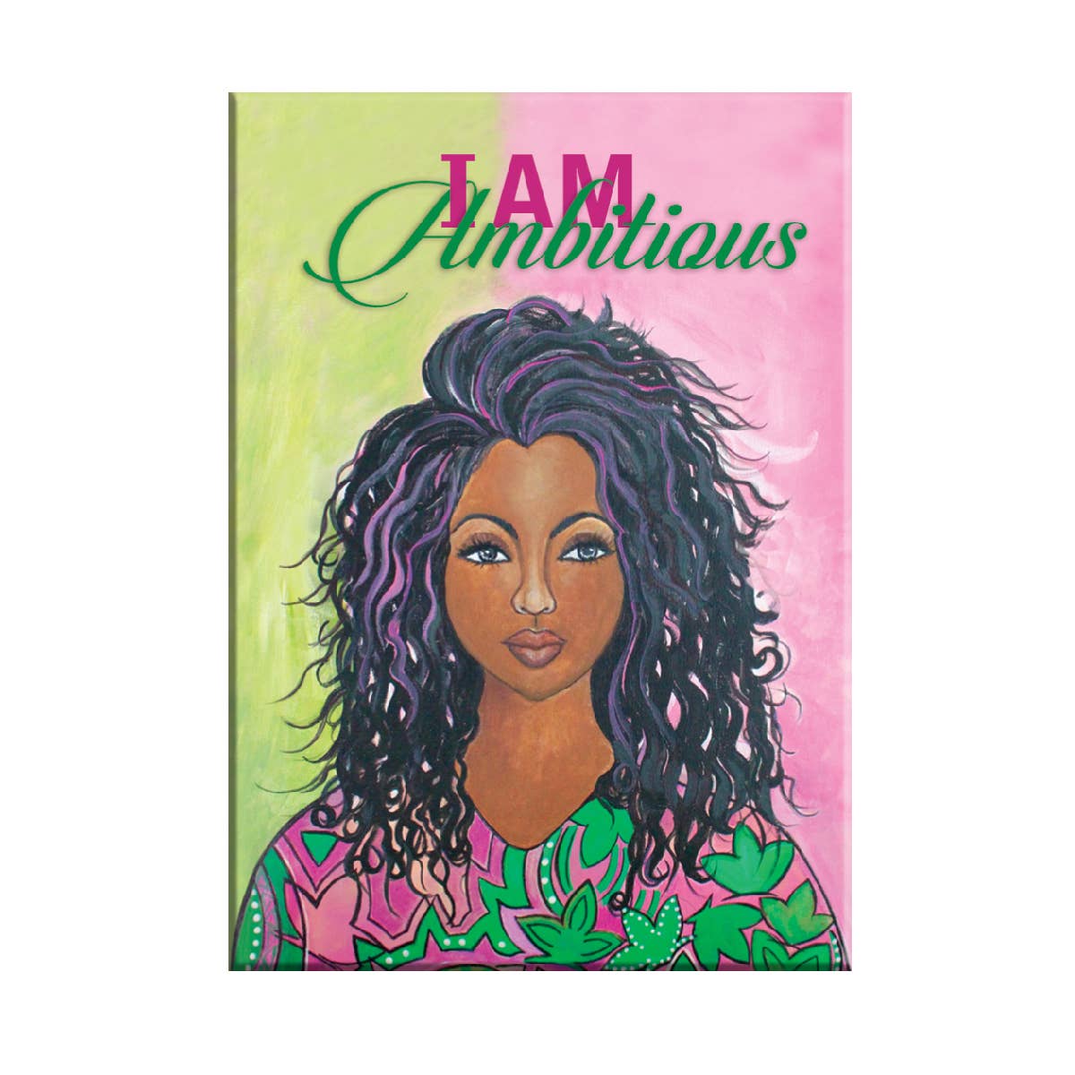 I Am Ambitious-Magnet-Shades of Color, LLC