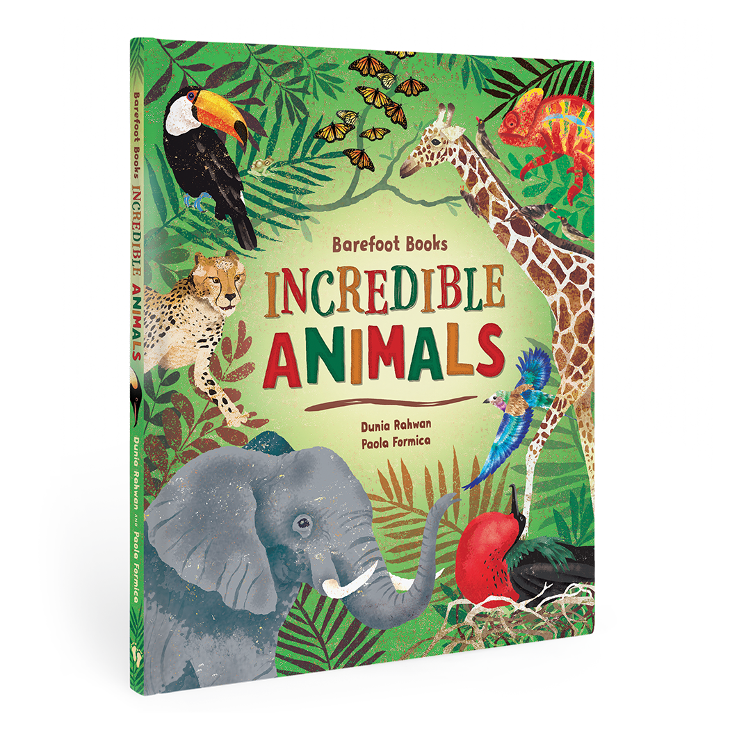 Incredible Animals- Barefoot Books